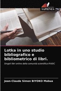 bokomslag Lotka in uno studio bibliografico e bibliometrico di libri.