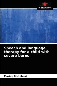 bokomslag Speech and language therapy for a child with severe burns
