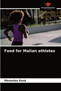 bokomslag Food for Malian athletes