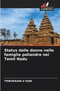 bokomslag Status delle donne nelle famiglie poliandre nel Tamil Nadu
