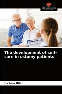bokomslag The development of self-care in ostomy patients
