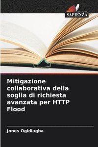 bokomslag Mitigazione collaborativa della soglia di richiesta avanzata per HTTP Flood