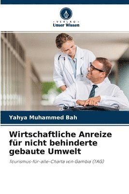 bokomslag Wirtschaftliche Anreize fr nicht behinderte gebaute Umwelt