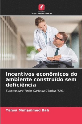 Incentivos econmicos do ambiente construdo sem deficincia 1