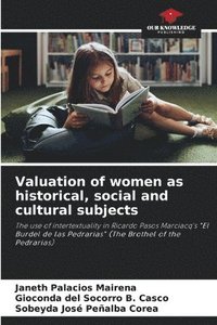 bokomslag Valuation of women as historical, social and cultural subjects