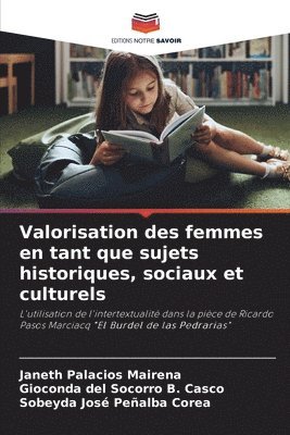 bokomslag Valorisation des femmes en tant que sujets historiques, sociaux et culturels