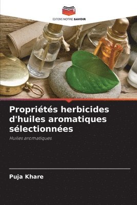 Proprits herbicides d'huiles aromatiques slectionnes 1