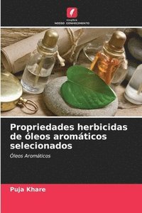 bokomslag Propriedades herbicidas de leos aromticos selecionados