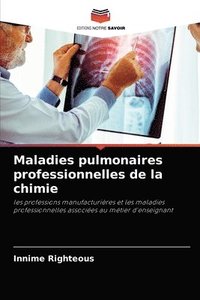 bokomslag Maladies pulmonaires professionnelles de la chimie