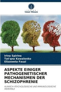 bokomslag Aspekte Einiger Pathogenetischer Mechanismen Der Schizophrenie