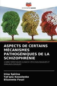 bokomslag Aspects de Certains Mcanismes Pathogniques de la Schizophrnie
