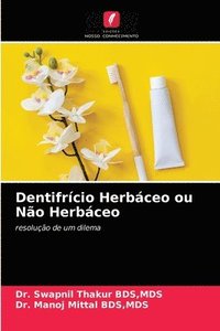 bokomslag Dentifrcio Herbceo ou No Herbceo