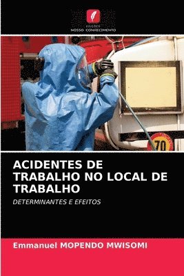 bokomslag Acidentes de Trabalho No Local de Trabalho