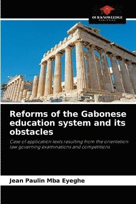 Reforms of the Gabonese education system and its obstacles 1