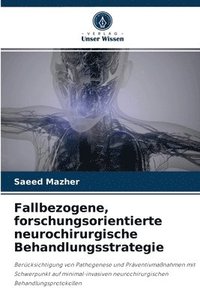 bokomslag Fallbezogene, forschungsorientierte neurochirurgische Behandlungsstrategie