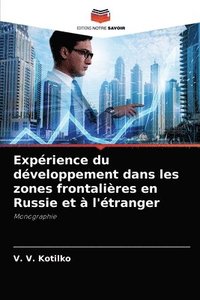 bokomslag Exprience du dveloppement dans les zones frontalires en Russie et  l'tranger