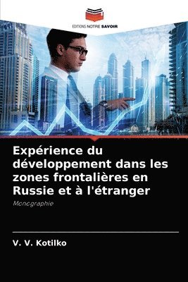 Exprience du dveloppement dans les zones frontalires en Russie et  l'tranger 1