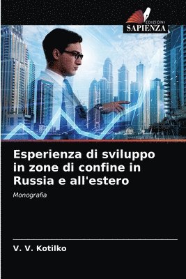 bokomslag Esperienza di sviluppo in zone di confine in Russia e all'estero