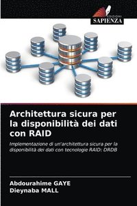 bokomslag Architettura sicura per la disponibilit dei dati con RAID