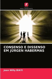 bokomslag Consenso E Dissenso Em Jrgen Habermas