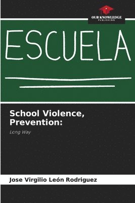 School Violence, Prevention 1