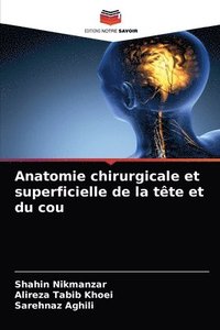 bokomslag Anatomie chirurgicale et superficielle de la tete et du cou