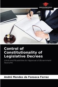 bokomslag Control of Constitutionality of Legislative Decrees