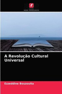 bokomslag A Revolucao Cultural Universal