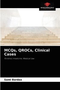 bokomslag MCQs, QROCs, Clinical Cases