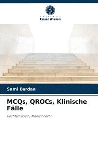 bokomslag MCQs, QROCs, Klinische Flle