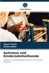 bokomslag Autismus und Kinderzahnheilkunde