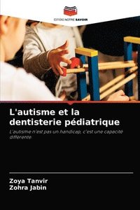 bokomslag L'autisme et la dentisterie pediatrique