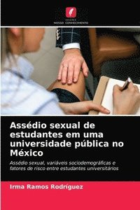 bokomslag Assedio sexual de estudantes em uma universidade publica no Mexico