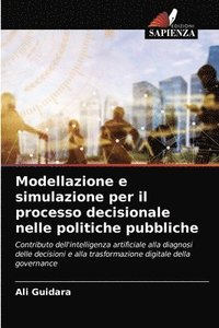 bokomslag Modellazione e simulazione per il processo decisionale nelle politiche pubbliche