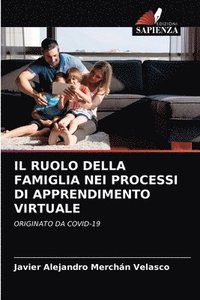 bokomslag Il Ruolo Della Famiglia Nei Processi Di Apprendimento Virtuale