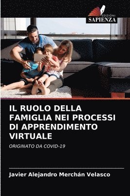 Il Ruolo Della Famiglia Nei Processi Di Apprendimento Virtuale 1