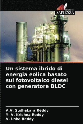 bokomslag Un sistema ibrido di energia eolica basato sul fotovoltaico diesel con generatore BLDC