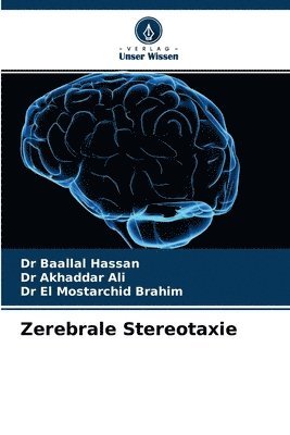 Zerebrale Stereotaxie 1