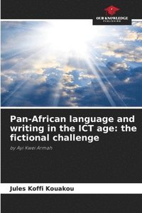 bokomslag Pan-African language and writing in the ICT age