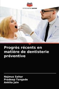 bokomslag Progrs rcents en matire de dentisterie prventive