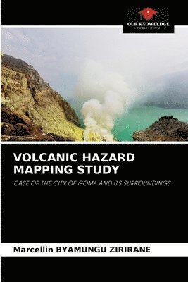 Volcanic Hazard Mapping Study 1
