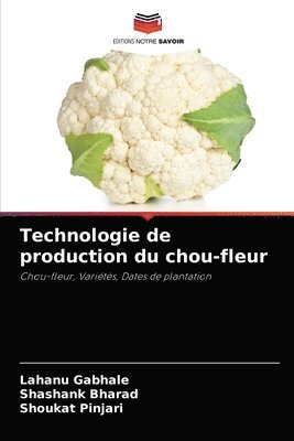 bokomslag Technologie de production du chou-fleur