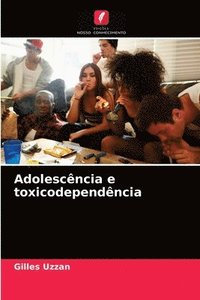 bokomslag Adolescncia e toxicodependncia