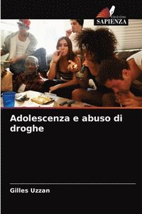 bokomslag Adolescenza e abuso di droghe
