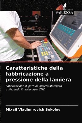 bokomslag Caratteristiche della fabbricazione a pressione della lamiera