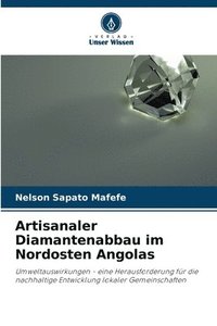 bokomslag Artisanaler Diamantenabbau im Nordosten Angolas