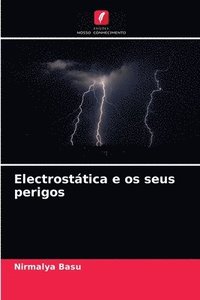 bokomslag Electrosttica e os seus perigos