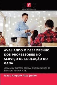 bokomslag Avaliando O Desempenho DOS Professores No Servio de Educao Do Gana