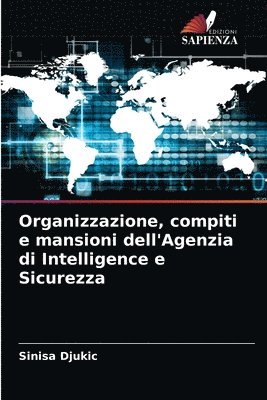 Organizzazione, compiti e mansioni dell'Agenzia di Intelligence e Sicurezza 1