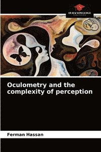 bokomslag Oculometry and the complexity of perception